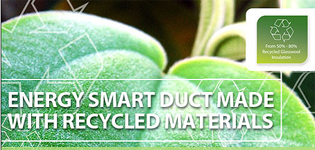 Ductair Energy Smart Flexible Duct is made with recycled materials.